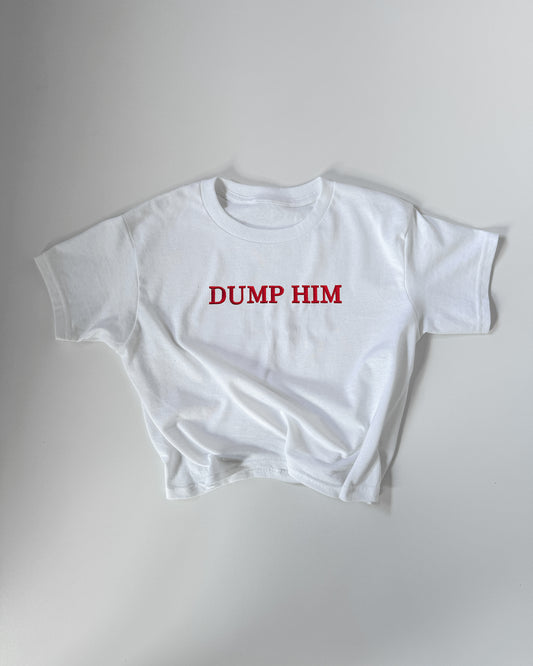 'DUMP HIM' 90s Y2K T-Shirt