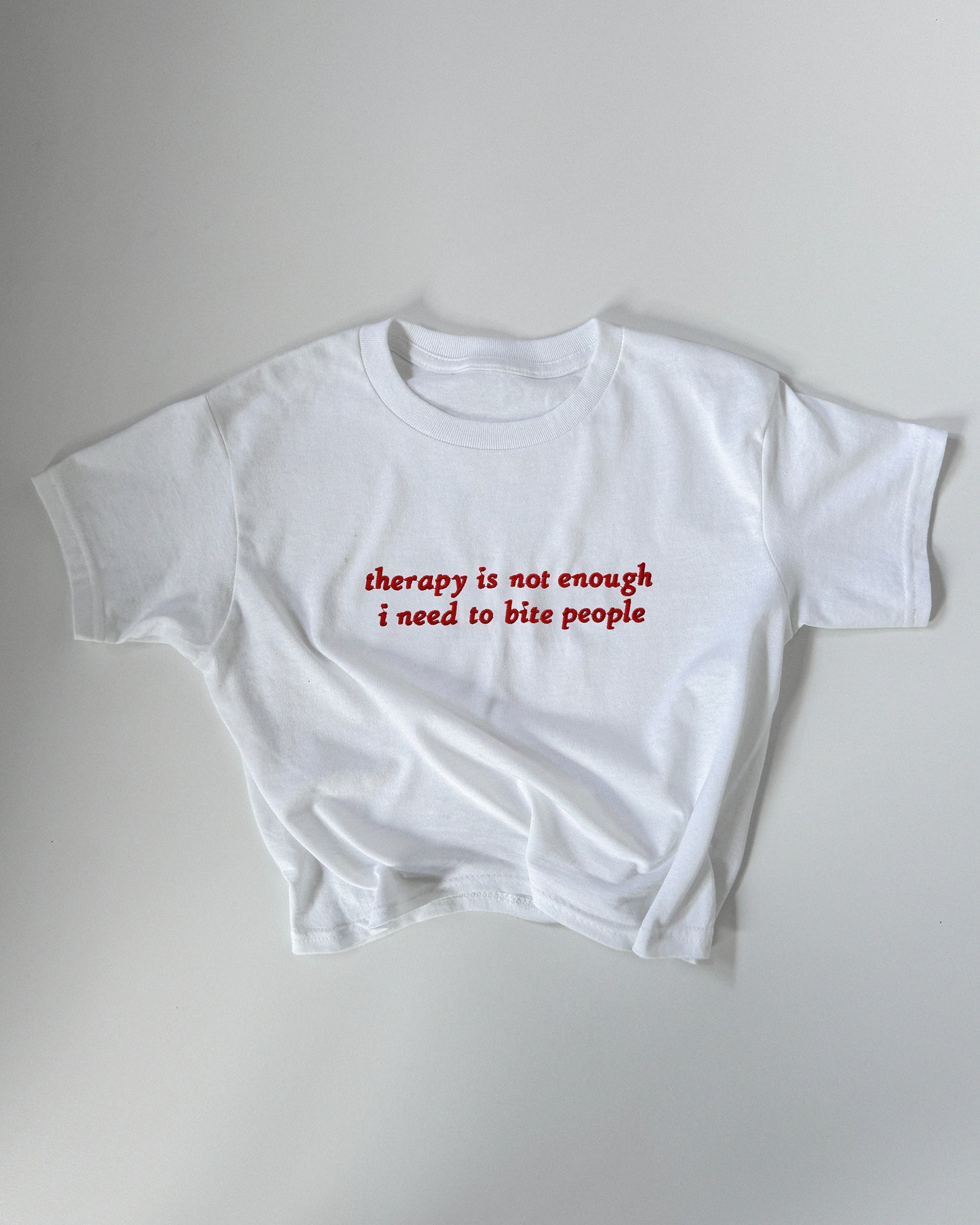 Embroidered 'Therapy Is Not Enough, I Need To Bite People' 90s Y2K T-Shirt