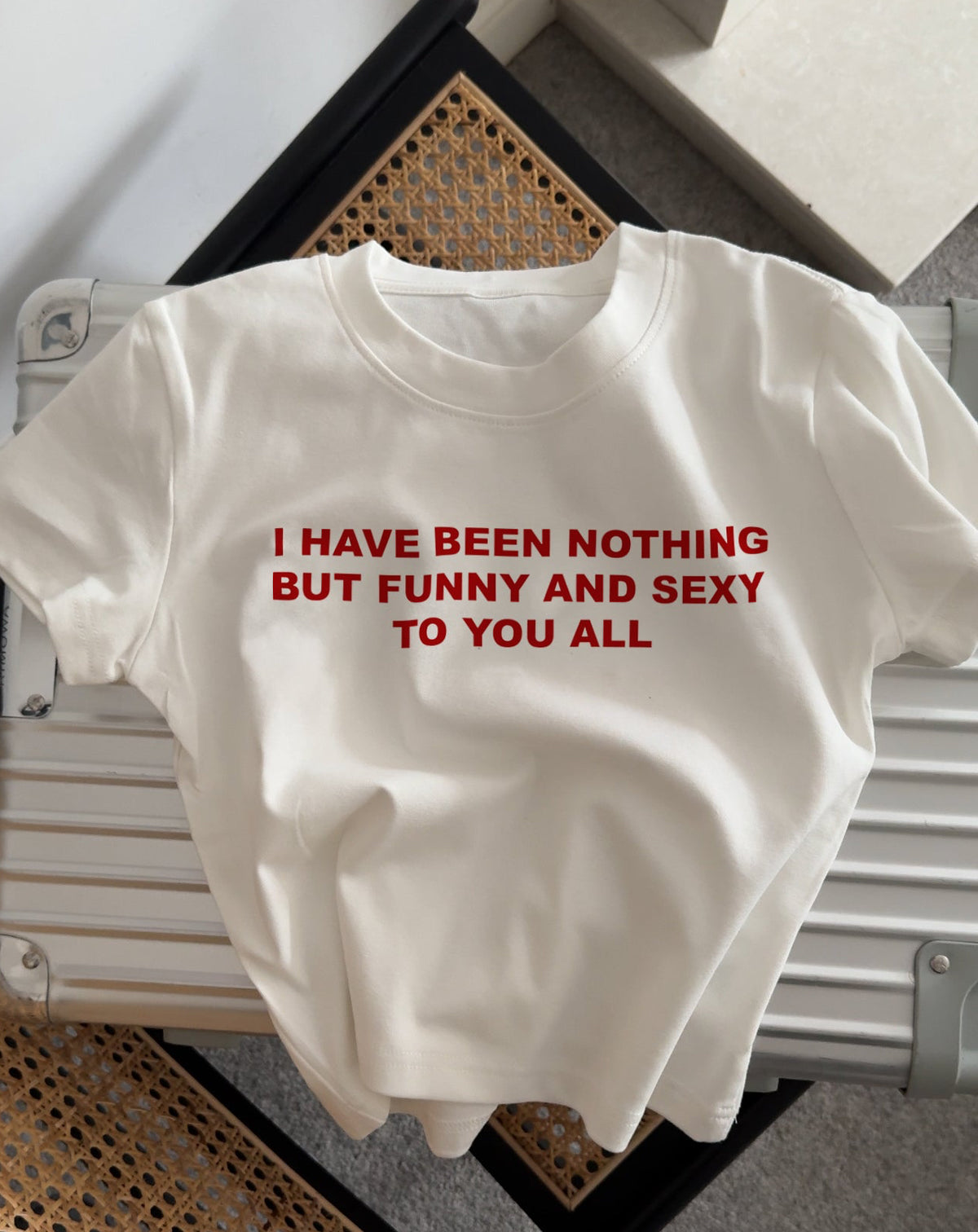 'I Have Been Nothing But Sexy And Funny To You All' 90s Y2K T-Shirt