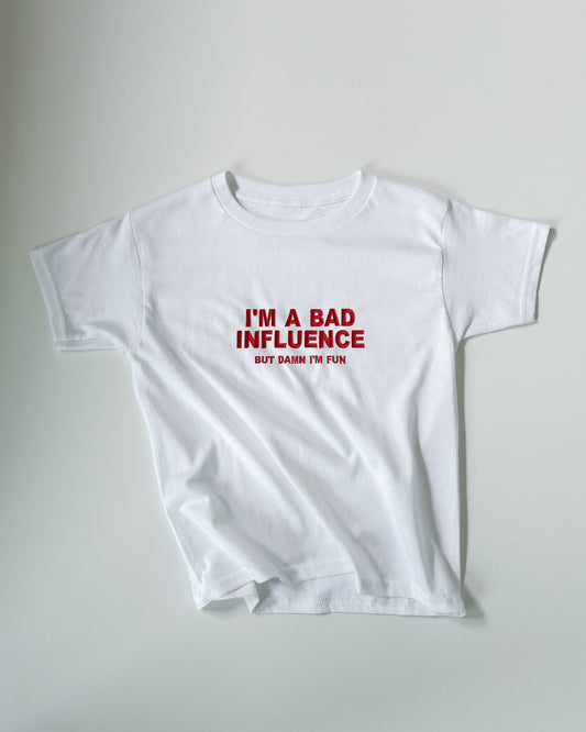 Embroidered 'I’m A Bad Influence' 90s Y2K T-Shirt