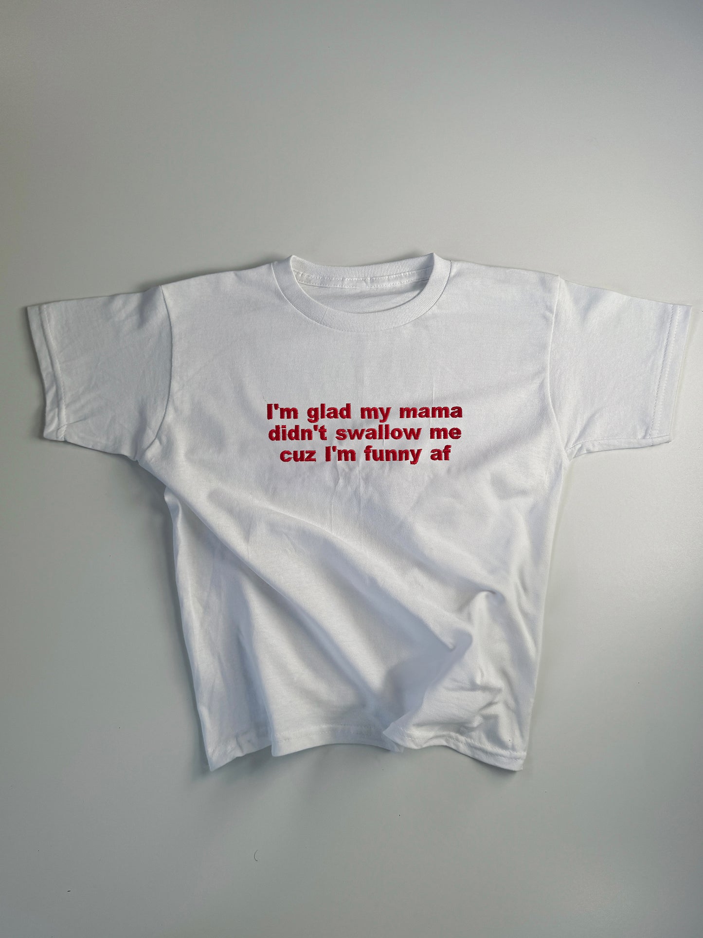 Embroide red 'I’m Glad My Mama' 90s Y2K T-Shirt