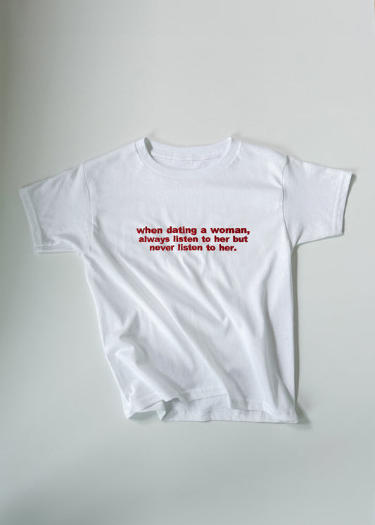 Embroidered ‘When Dating A Woman' 90s Y2K T-Shirt