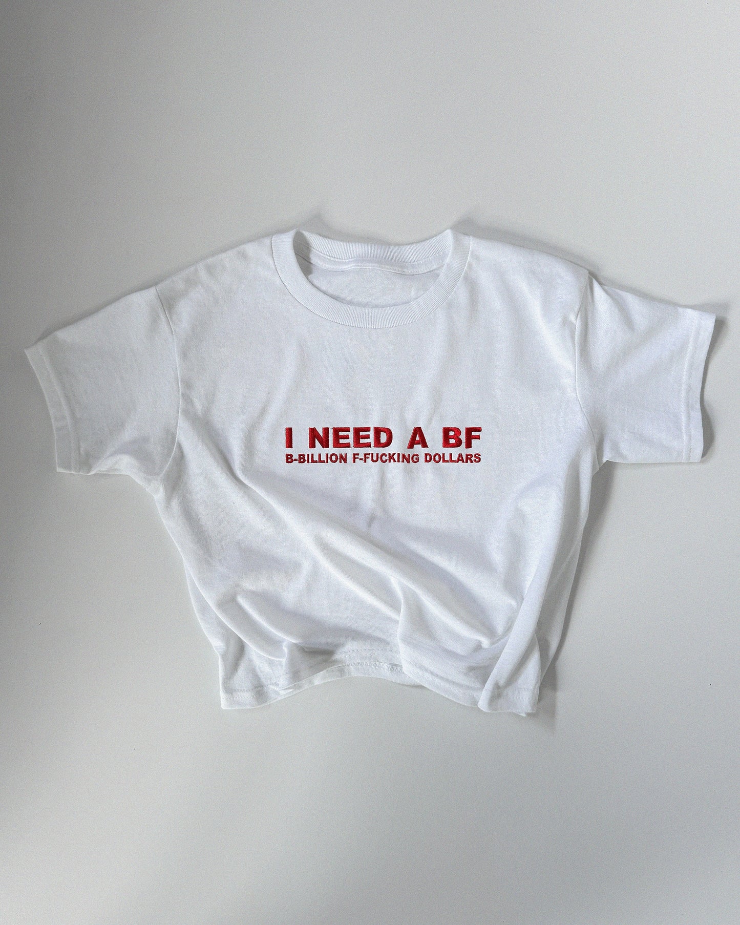 Embroidered ‘I Need A BF' 90s Y2K T-Shirt