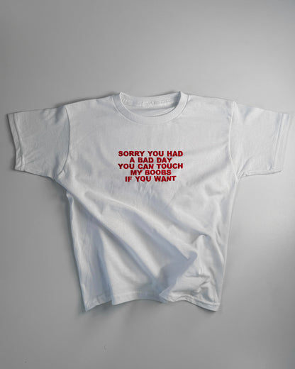 Embroidered 'Sorry You Had A Bad Day' 90s Y2K T-Shirt