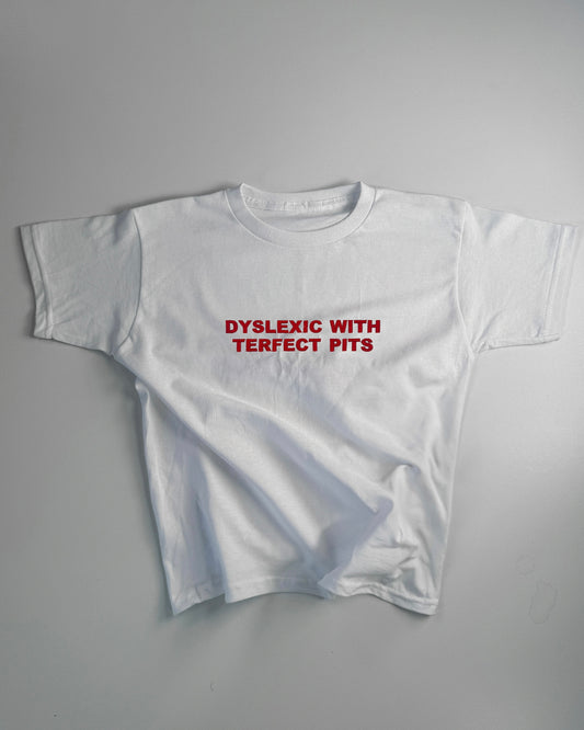 Embroidered 'Dyslexic With Terfect Pits' 90s Y2K T-Shirt