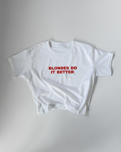'BLONDES DO IT BETTER' 90s Y2K T-Shirt