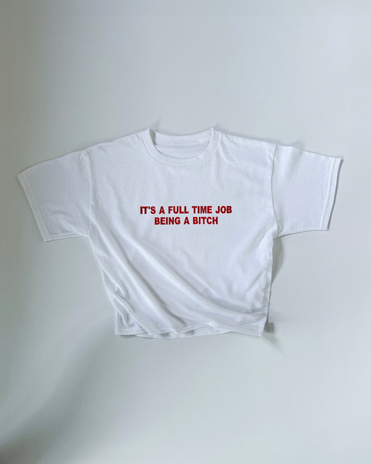 Embroidered 'It's A Full Time Job Being A Bitch' 90s Y2K T-Shirt