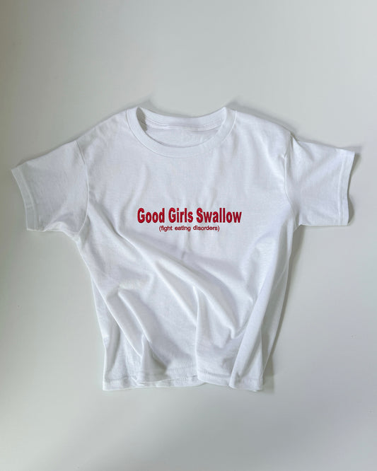 Embroidered 'Good Girls Swallow(Fight Eating Disorder)'Tee