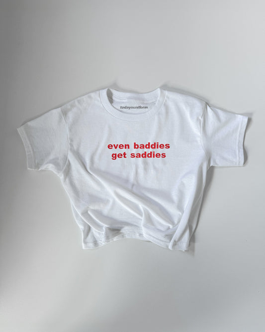 Embroidered 'EVEN BADDIES GET SADDIES' 90s Y2K T-Shirt