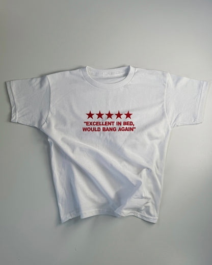Embroidered 'Excellent In Bed, Would Bang Again' 90s Y2K T-Shirt