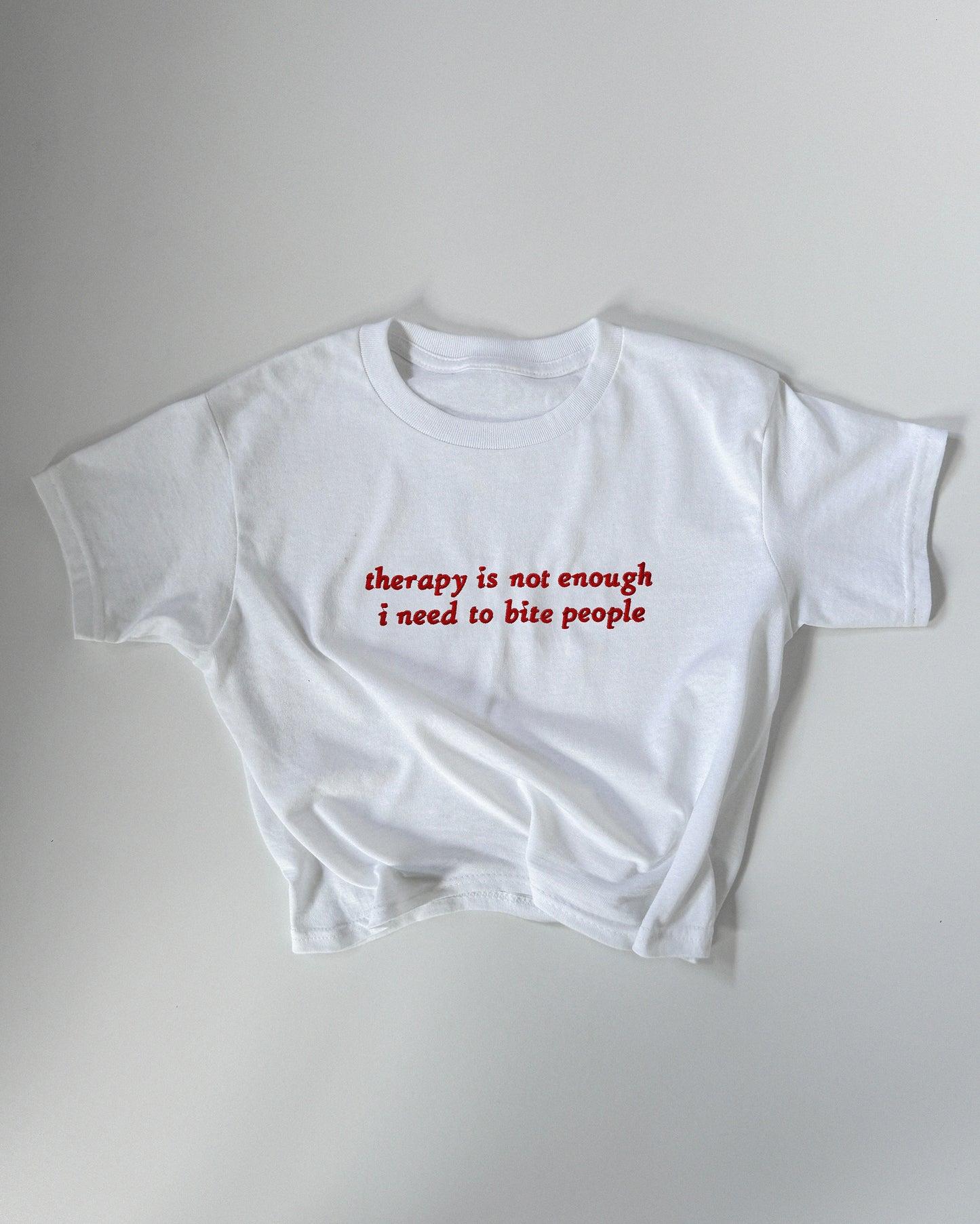 Embroidered 'Therapy Is Not Enough, I Need To Bite People' 90s Y2K T-Shirt