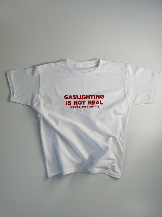 Embroidered 'Gaslighting Is Not Real, You’re Just Crazy' 90s Y2K T-Shirt