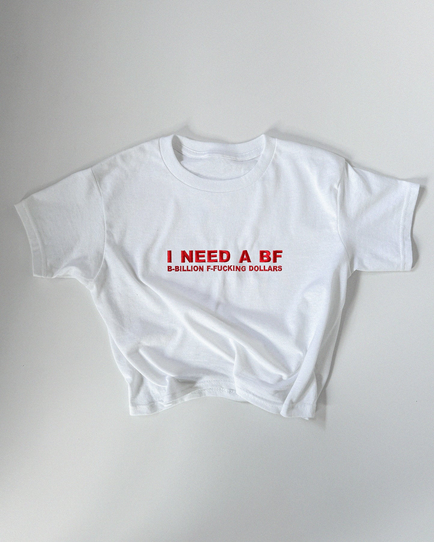 Embroidered ‘I Need A BF' 90s Y2K T-Shirt