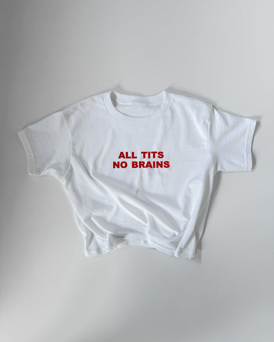 Embroidered 'All Tits No Brains' 90s Y2K T-Shirt