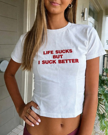 Embroidered 'Life Sucks But I Suck Better' 90s Y2K T-Shirt