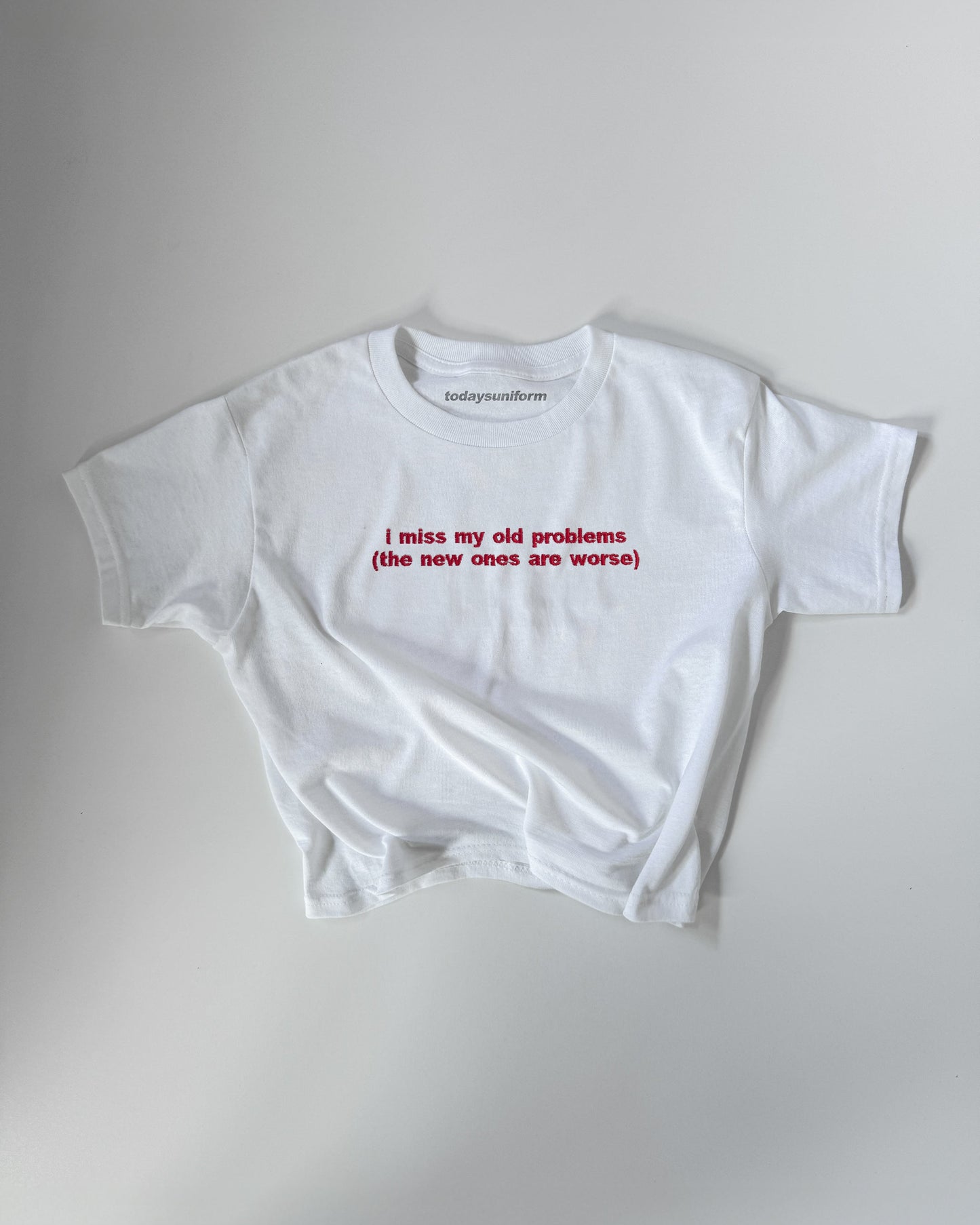 Embroidered 'I Miss My Old Problems ( The New Ones Are Worse)' 90s Y2K T-Shirt