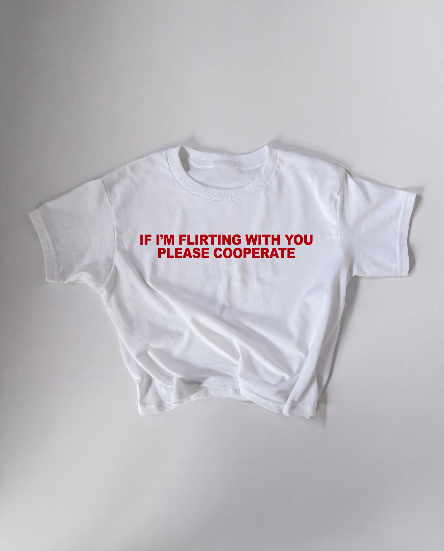 'If I'm Flirting With You Please Cooperate' 90s Y2K T-Shirt