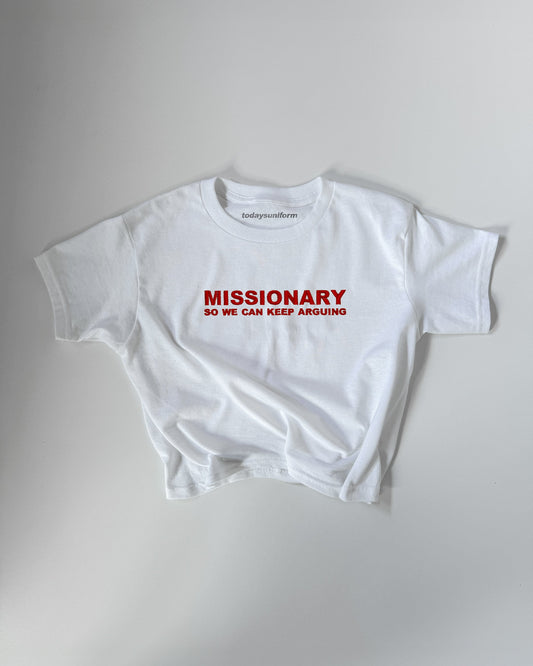 Embroidered 'MISSIONARY SO WE CAN KEEP ARGUING' 90s Y2K T-Shirt