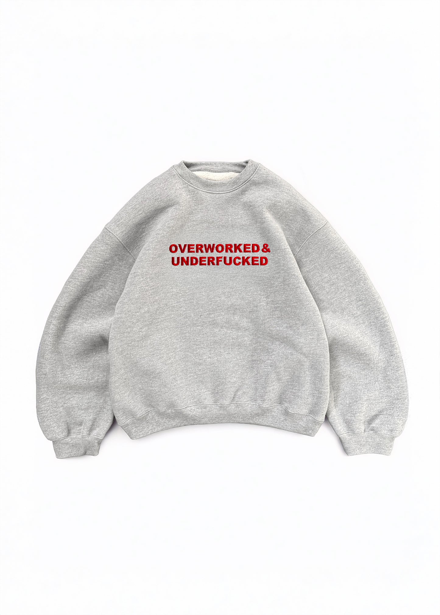 Embroidered 'Overworked & Underfucked' 90s Sweatshirt