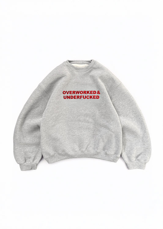 Embroidered 'Overworked & Underfucked' 90s Sweatshirt