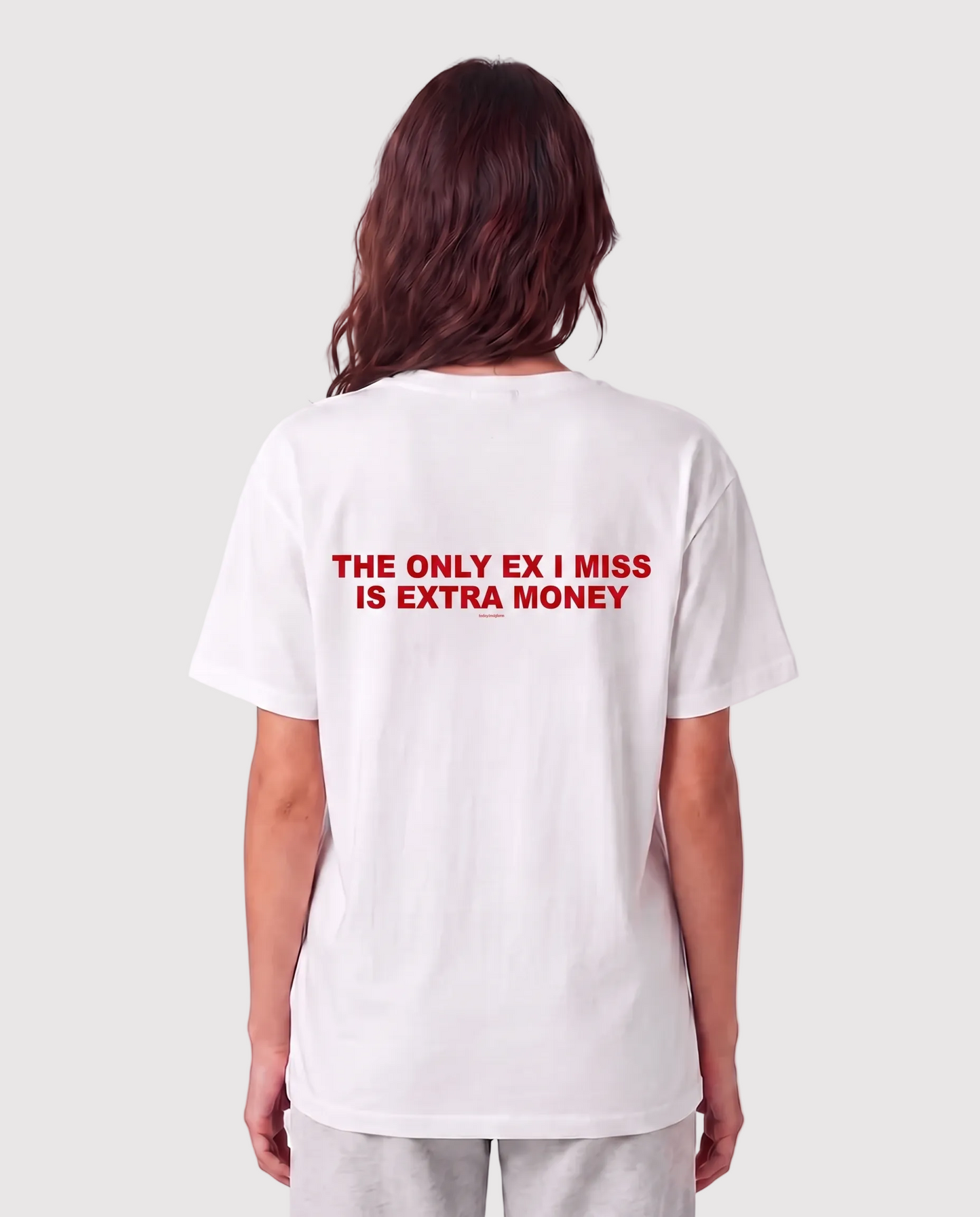 The Only Ex I Need is Extra Money Y2K T-Shirt