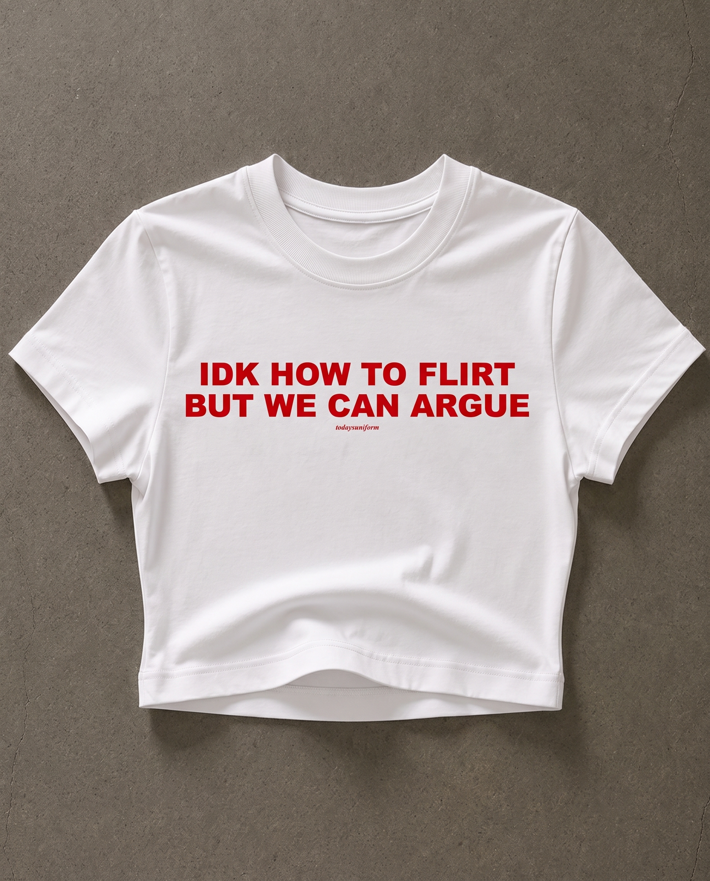 'Idk How To Flirt But We Can Argue' 90s Y2K T-shirt