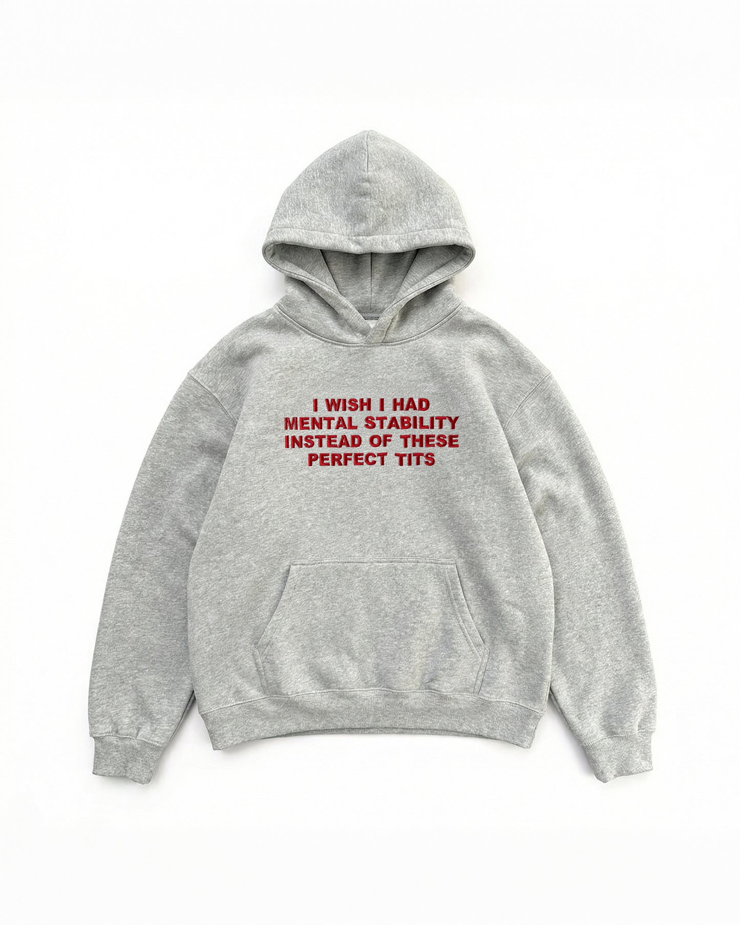 Embroidered 'I Wish I Had Mental Stability Instead Of These Perfect Tits' 90s Hoodie