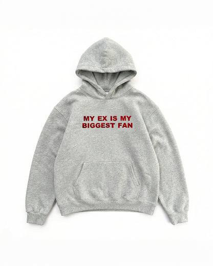 Embroidered 'My Ex Is My Biggest Fan' 90s Hoodie