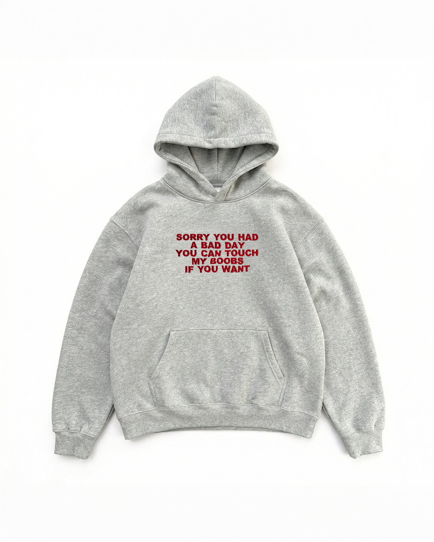 Embroidered 'Sorry You Had A Bad Day' 90s Hoodie